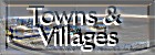 Towns & Villages